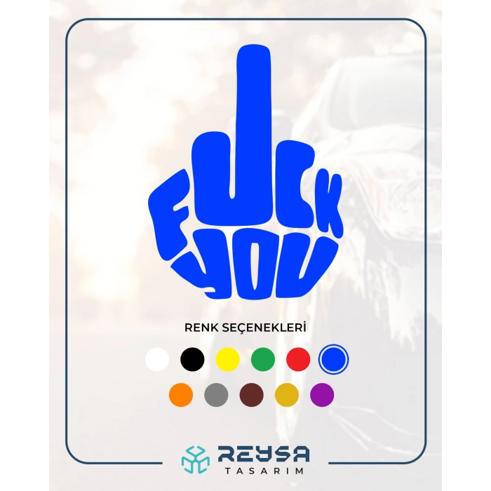 F*ck You Sticker 17x17 Cm Mavi