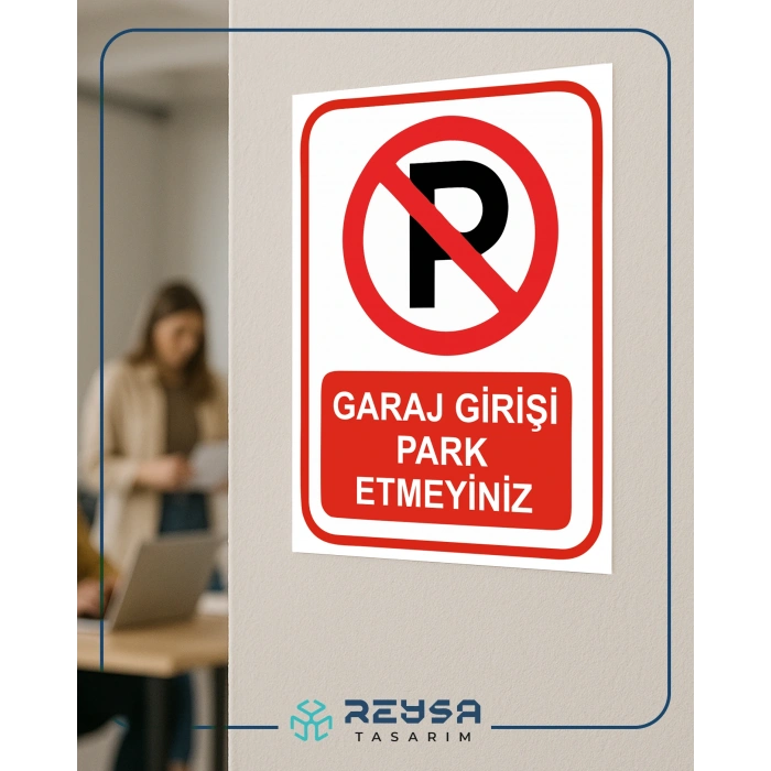 Garaj Girişi Park Etmeyiniz Sticker 20X28 Cm
