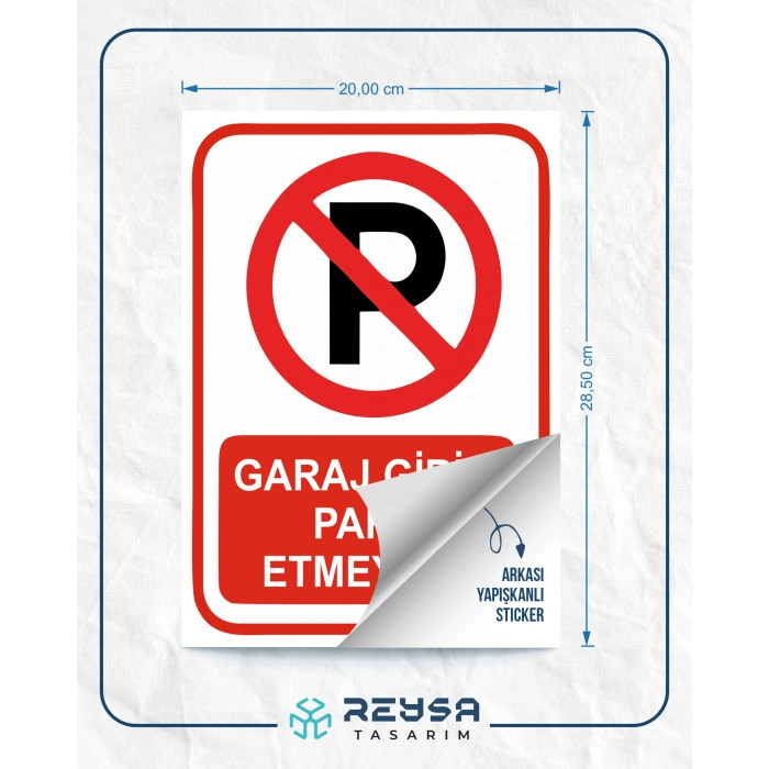 Garaj Girişi Park Etmeyiniz Sticker 20X28 Cm