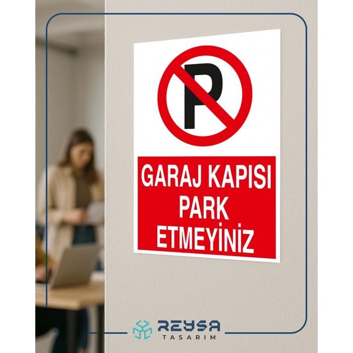 Garaj Kapısı Park Etmeyiniz Sticker 20X28 Cm