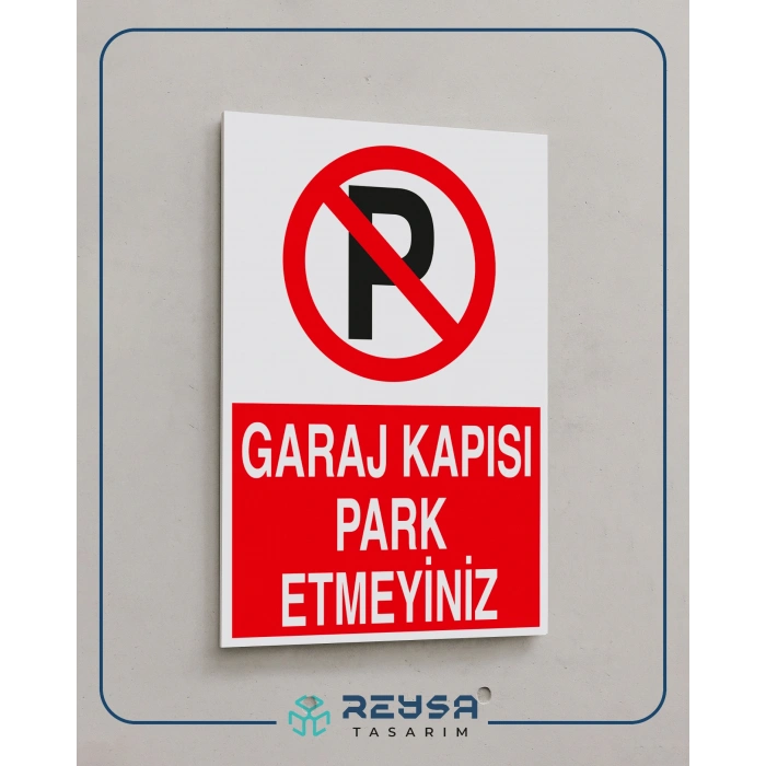 Garaj Kapısı Park Etmeyiniz Sticker 20X28 Cm