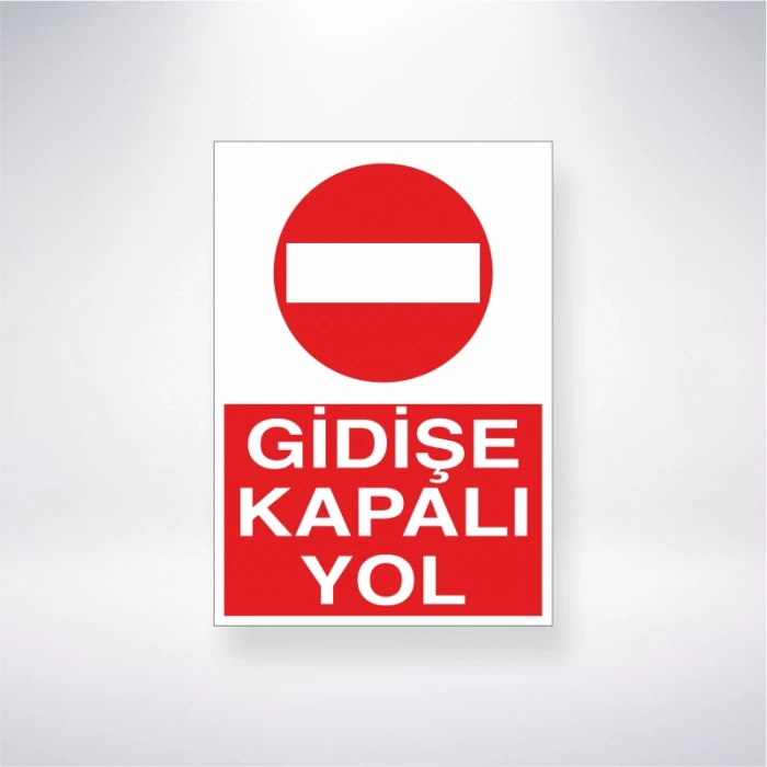 Gidişe Kapalı Yol Sticker 20X28 Cm