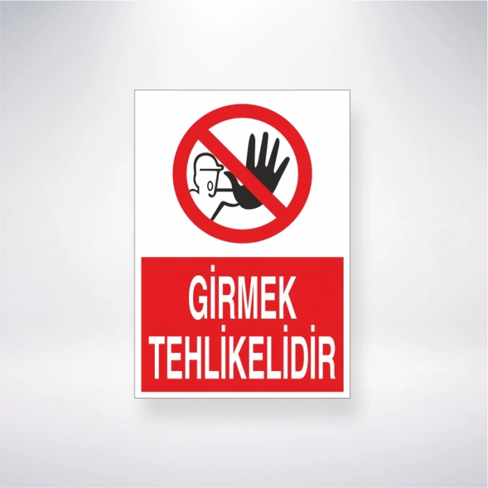 Girmek Tehlikelidir Sticker 20X28 Cm