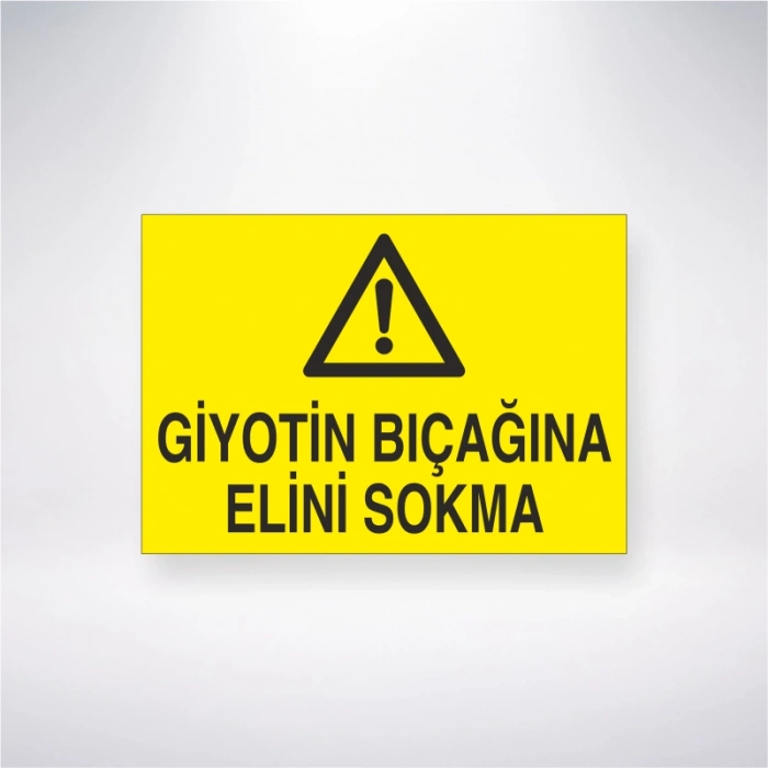 Giyotin Bıçağına Elini Sokma Sticker 20X28 Cm