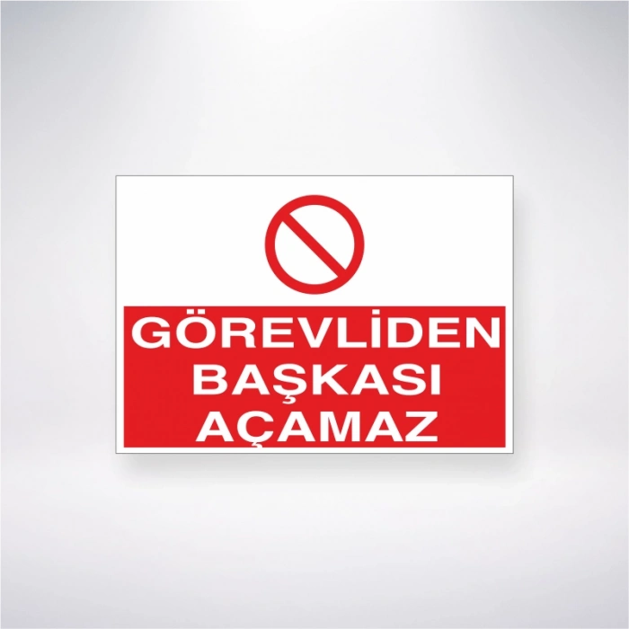 Görevliden Başkası Açamaz Sticker 20X28 Cm