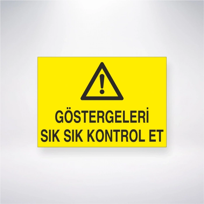 Göstergeleri Sık Sık Kontrol Et Sticker 20X28 Cm