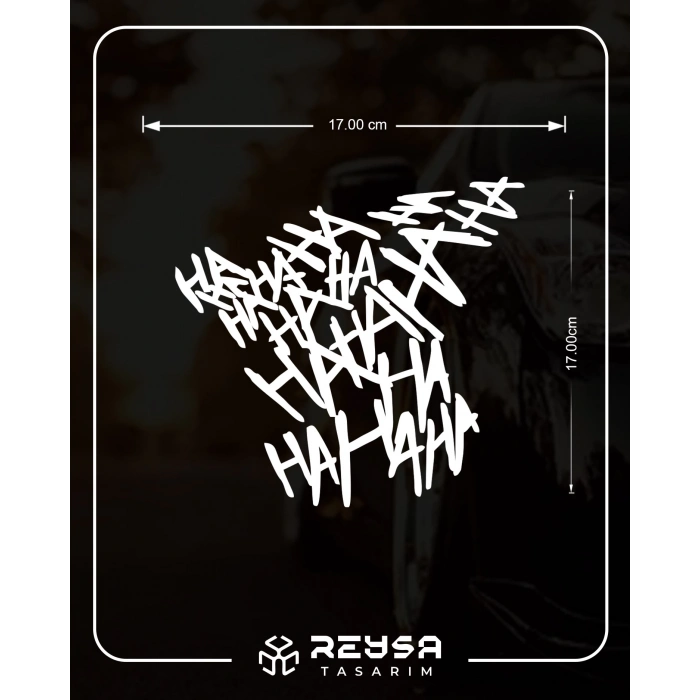 Hahahaha Araba Sticker 17x17 Cm Beyaz