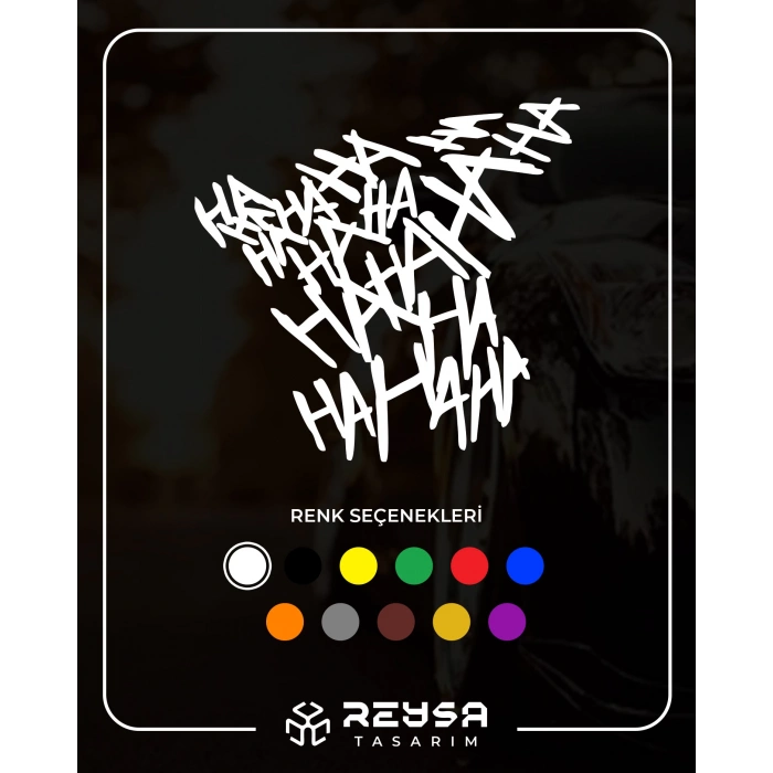 Hahahaha Araba Sticker 17x17 Cm Beyaz