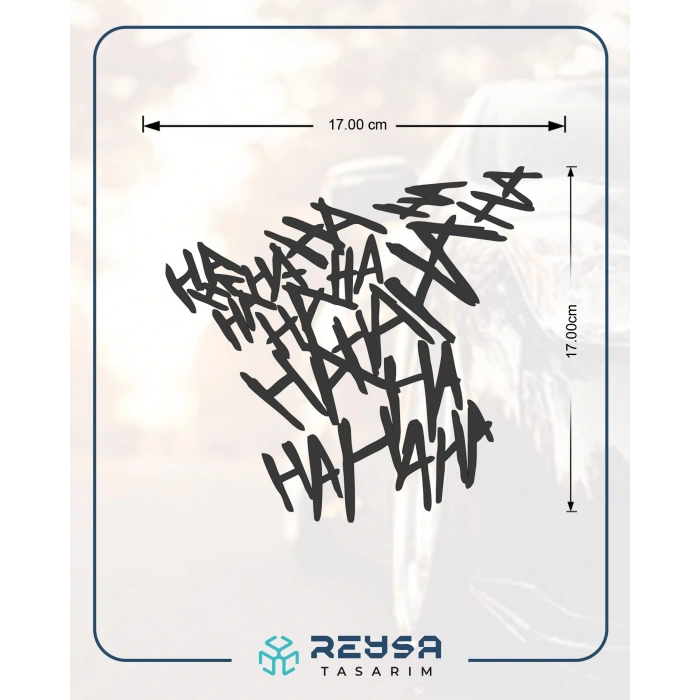 Hahahaha Araba Sticker 17x17 Cm Siyah