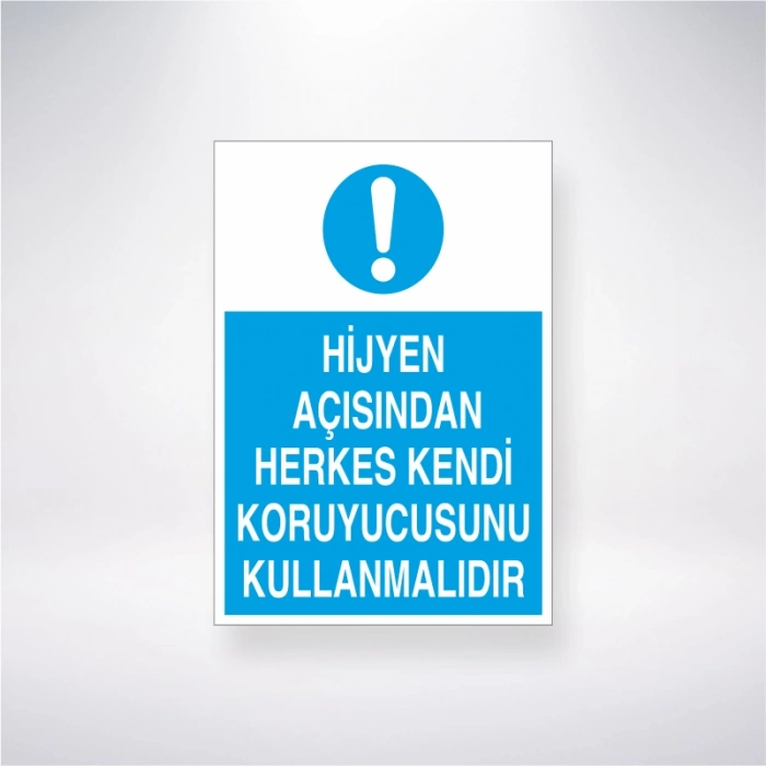 Hijyen Açısından Herkes Kendi Koruyucusunu Kullanmalıdır Sticker 20X28 Cm