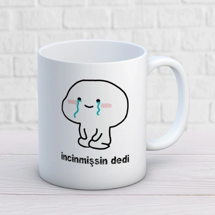 İncinmişsin Dedi Kupa Baskı