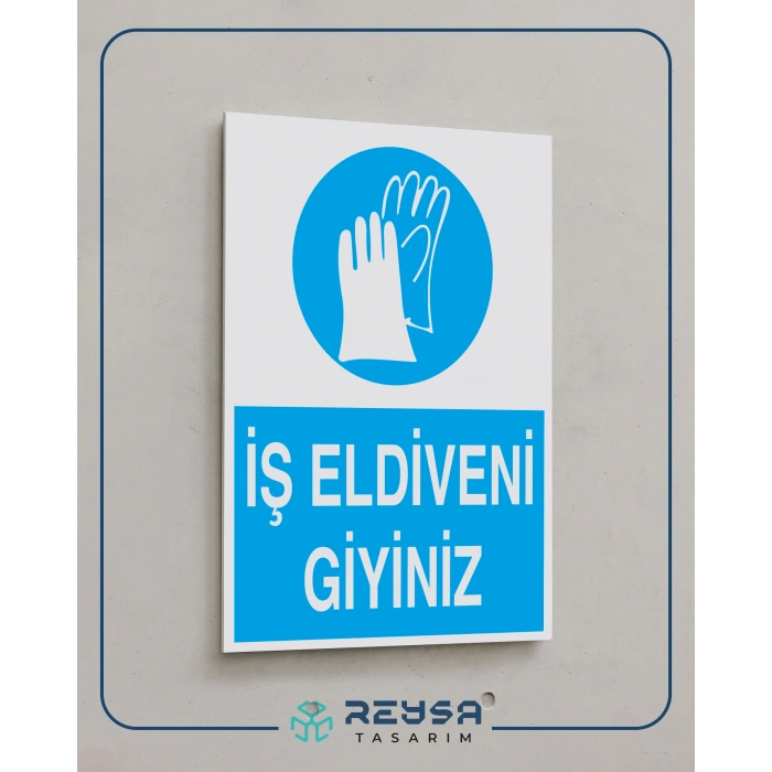İş Eldiveni Giyiniz Sticker 20X28 Cm