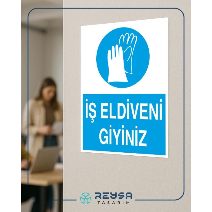 İş Eldiveni Giyiniz Sticker 20X28 Cm