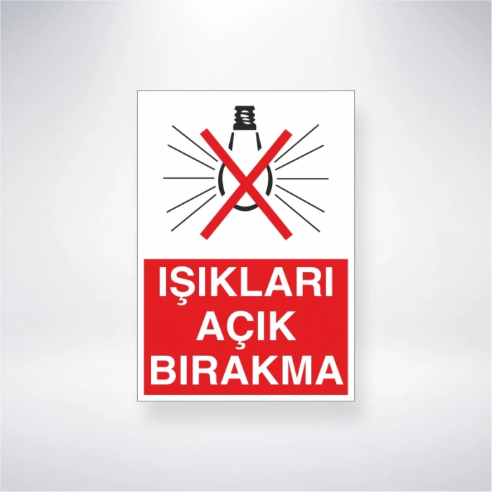 Işıkları Açık Bırakma Sticker 20X28 Cm