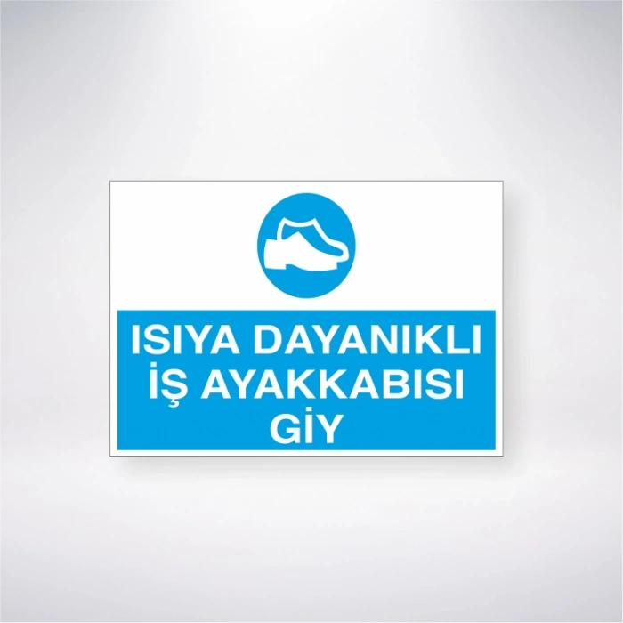 Isıya Dayanıklı İş Ayakkabısı Giy Sticker 20X28 Cm
