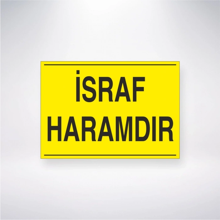 İsraf Haramdır Sticker 20X28 Cm