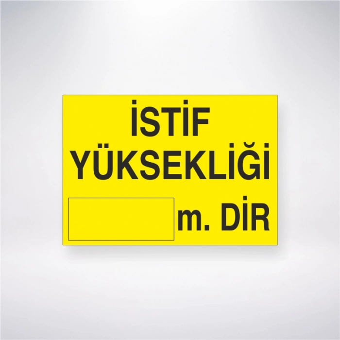 İstif Yüksekliği m. DİR Sticker 20X28 Cm