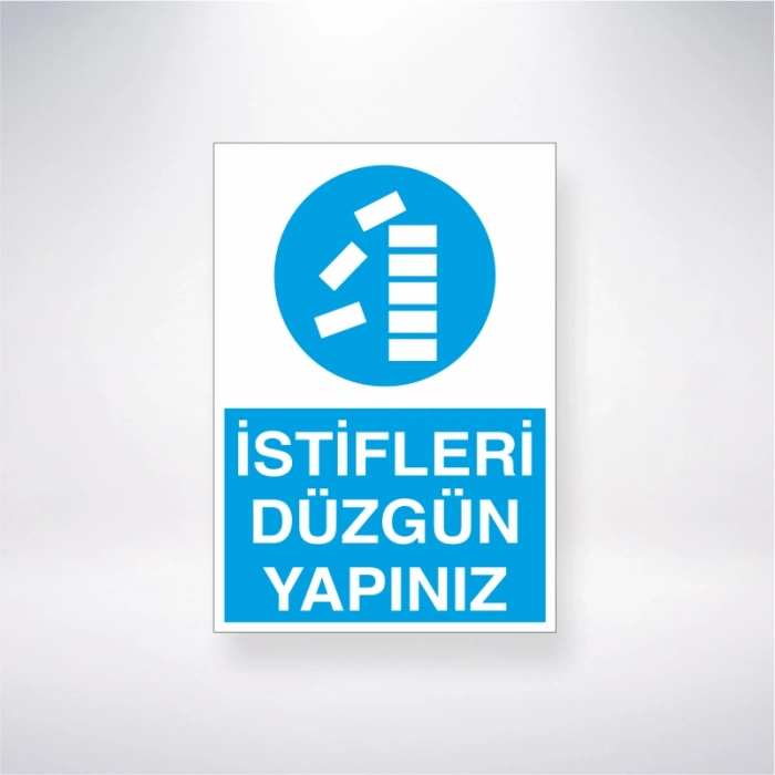 İstifleri Düzgün Yapınız Sticker 20X28 Cm