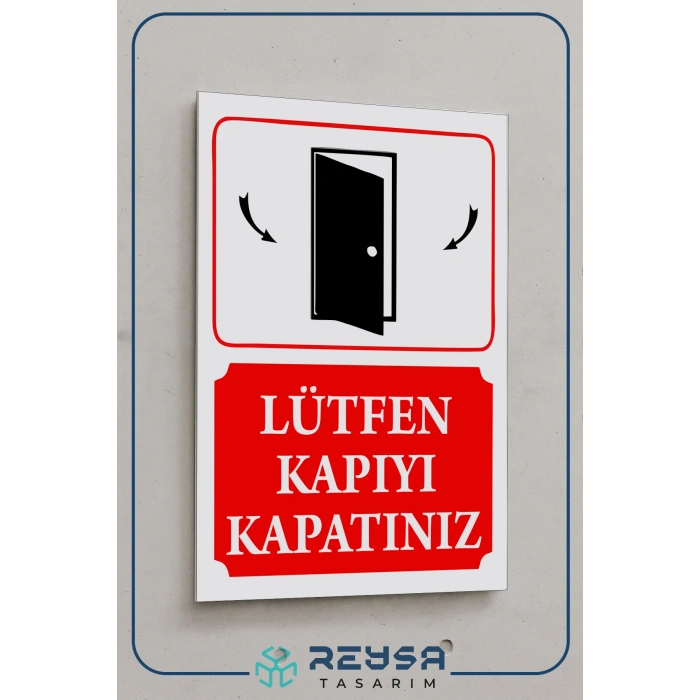Kapıyı Kapatınız Sticker 20X28 Cm