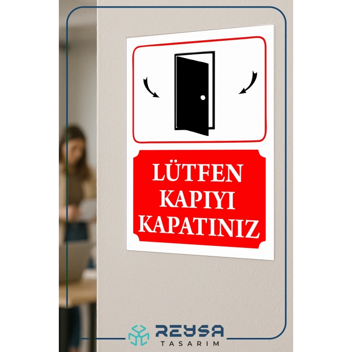 Kapıyı Kapatınız Sticker 20X28 Cm