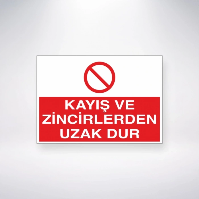 Kayış ve Zincirlerden Uzak Dur Sticker 20X28 Cm
