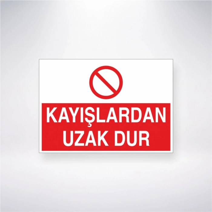 Kayışlardan Uzak Dur Sticker 20X28 Cm