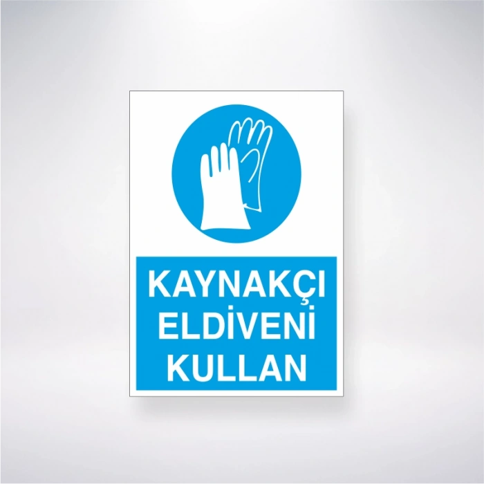 Kaynakçı Eldiveni Kullan Sticker 20X28 Cm