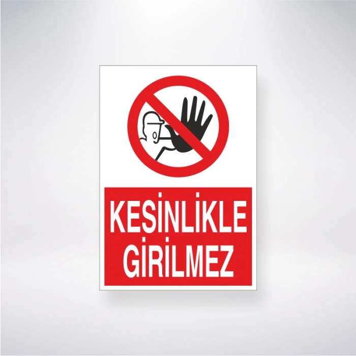 Kesinlikle Girilmez Sticker 20X28 Cm