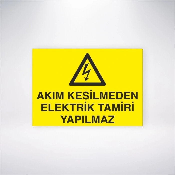 Akım Kesilmeden Elektrik Tamiri Yapılmaz 21x29 Arkası Yapışkanlı Sticker 20X28 Cm