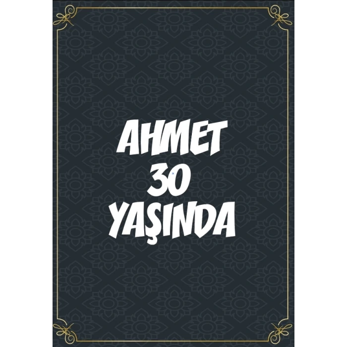 Klasik Temalı 30 Yaş Doğum Günü Afişi -2 100X150 cm