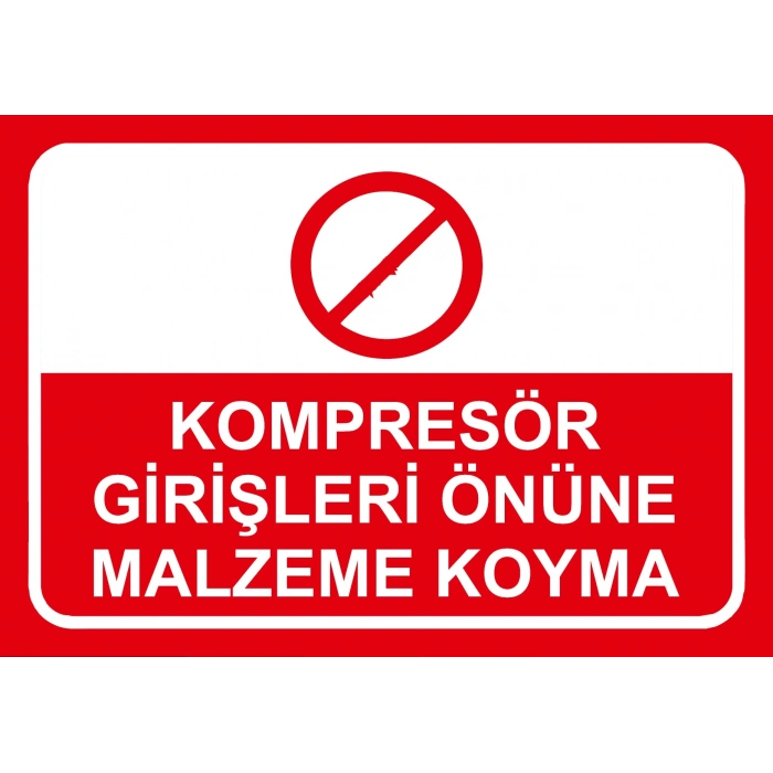 Kompresör Girişleri Önüne Malzeme Koyma Sticker 20X28 Cm