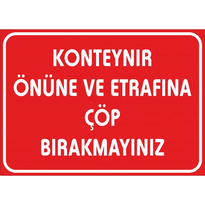Konteyner Önüne ve Etrafına Çöp Bırakmayın Sticker 20X28 Cm