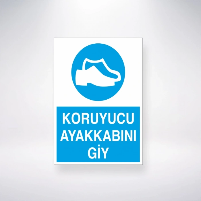 Koruyucu Ayakkabını Giy Sticker 20X28 Cm