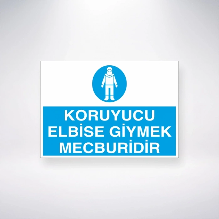 Koruyucu Elbise Giymek Mecburidir Sticker 20X28 Cm