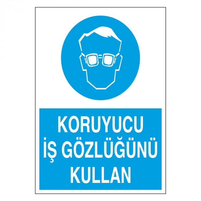 Koruyucu İş Gözlüğü Kullan Sticker 20X28 Cm