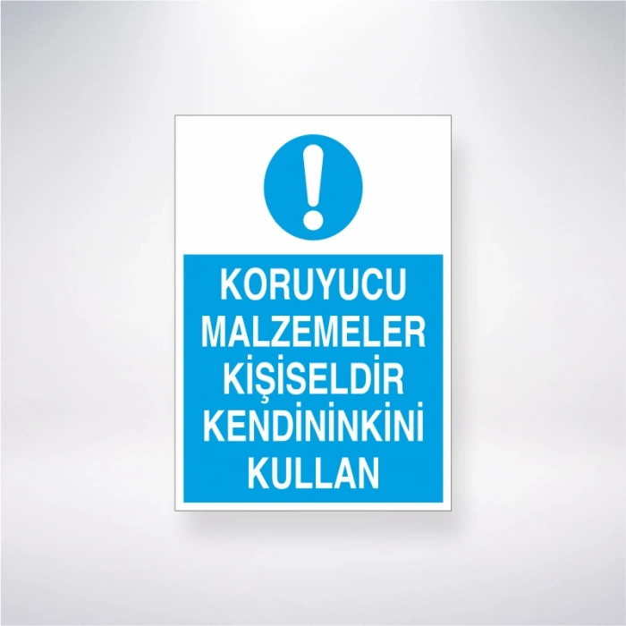 Koruyucu Malzemeler Kişiseldir Kendininkini Kullan Sticker 20X28 Cm