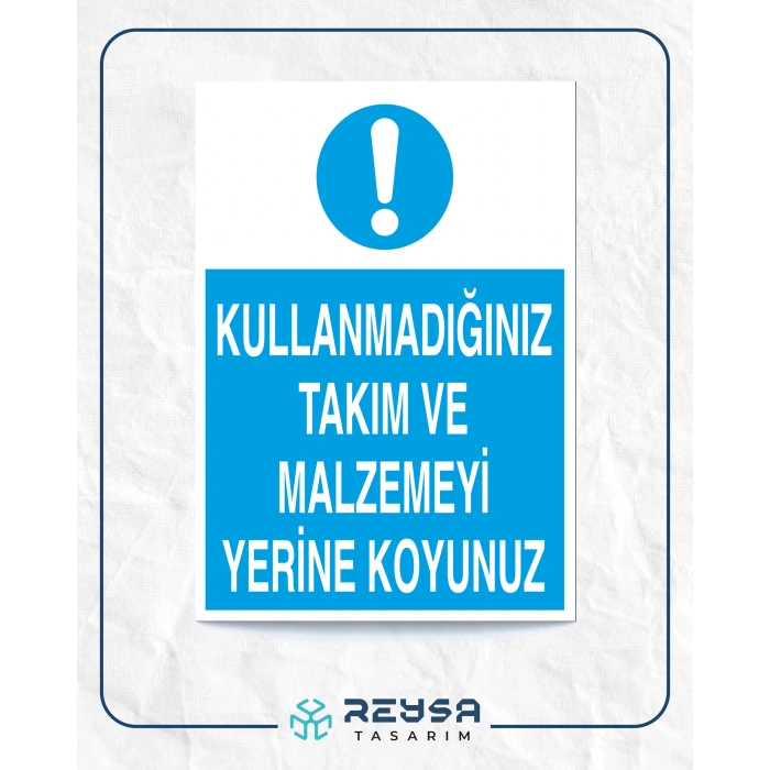 Kullandığınız Takım ve Malzemeyi Yerine Koyunuz Sticker 20X28 Cm