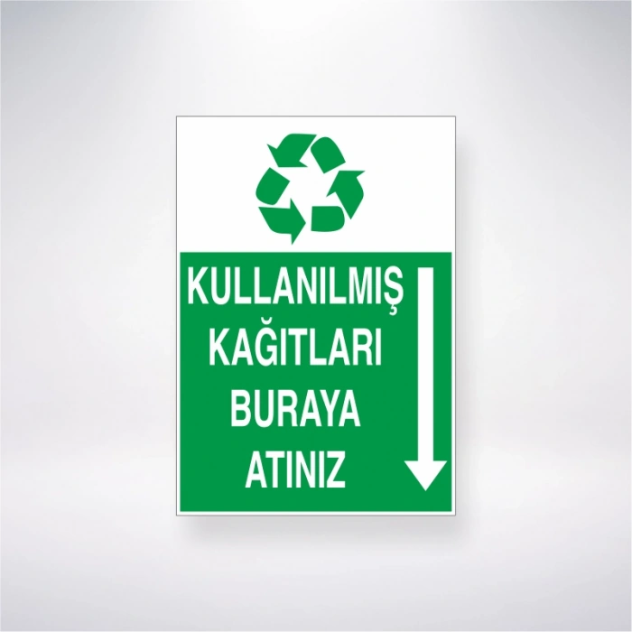 Kullanılmış Kağıtları Buraya Atınız Sticker 20X28 Cm