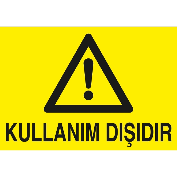 Kullanım Dışıdır Sticker 20X28 Cm