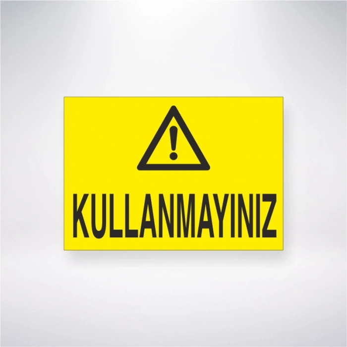 Kullanmayınız Sticker 20X28 Cm