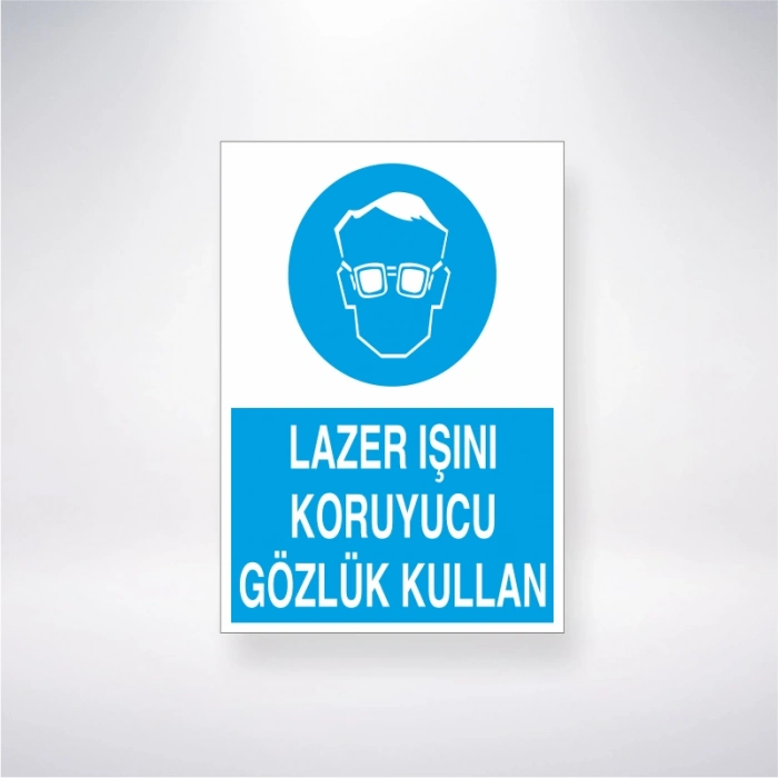 Lazer Işını Koruyucu Gözlük Kullan Sticker 20X28 Cm