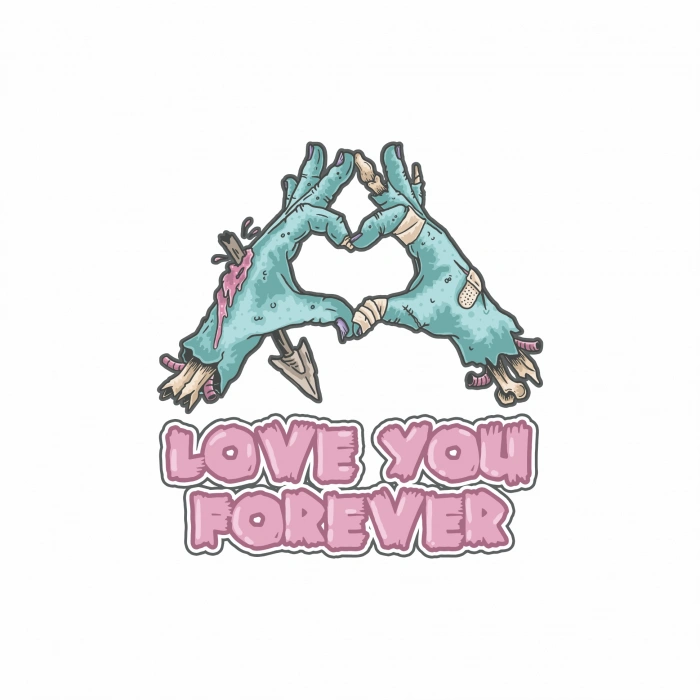 Love You Forever Zombi Sticker 10x10 cmRenkli Sticker
