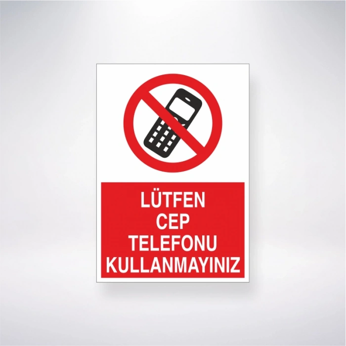 Lütfen Cep Telefonu Kullanmayınız Sticker 20X28 Cm