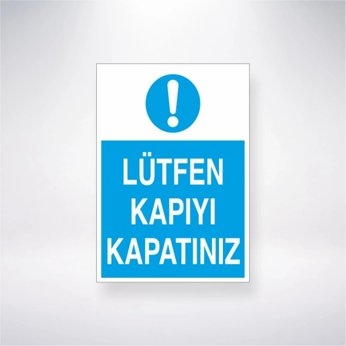 Lütfen Kapıyı Kapatınız Sticker 20X28 Cm