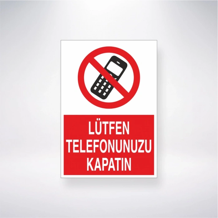 Lütfen Telefonunuzu Kapatın Sticker 20X28 Cm