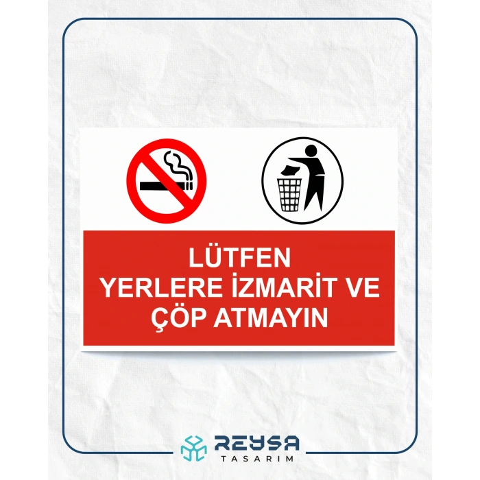 Lütfen Yerlere İzmarit ve Çöp Atmayınız Sticker 20X28 Cm