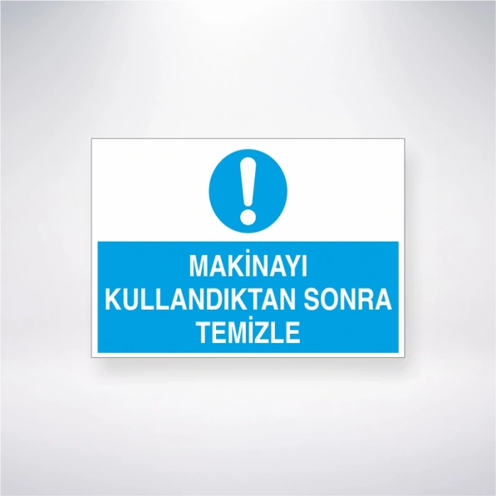 Makinayı Kullandıktan Sonra Temizle Sticker 20X28 Cm