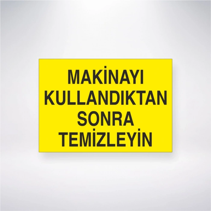 Makinayı Kullandıktan Sonra Temizleyin Sticker 20X28 Cm