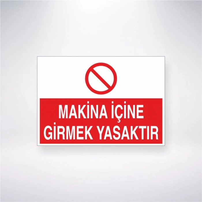 Makine İçine Girmek Yasaktır Sticker 20X28 Cm