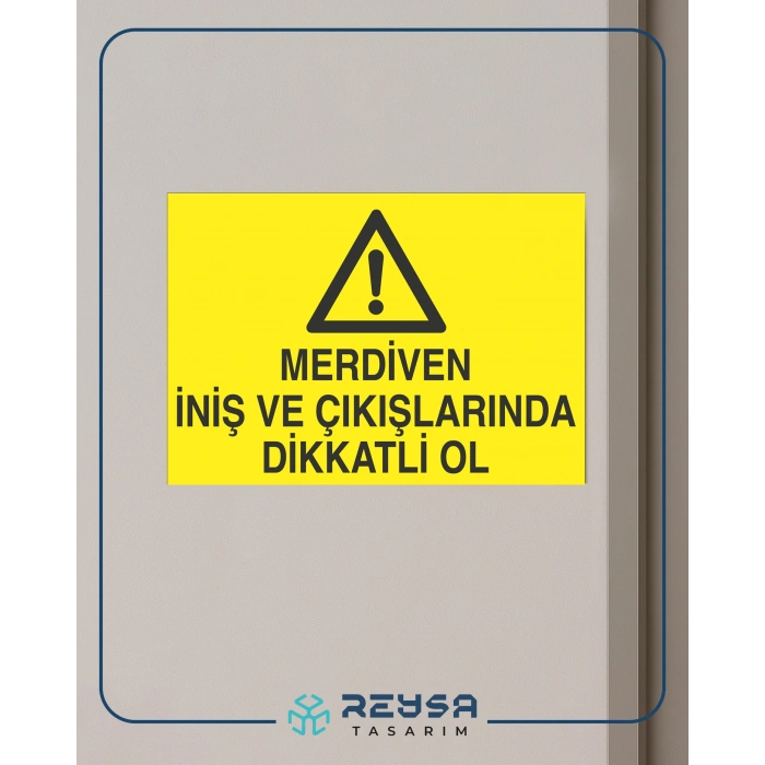 Merdiven İniş ve Çıkışlarında Dikkatli Ol Sticker 20X28 Cm